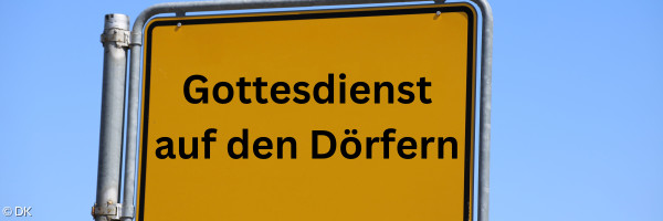 Gottesdienst auf den Dörfern Banner